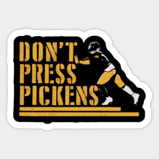 George Pickens Don'T Press Pickens Sticker